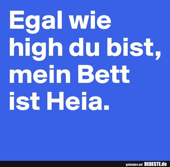 Egal wie high du bist.. - Lustige Bilder | DEBESTE.de