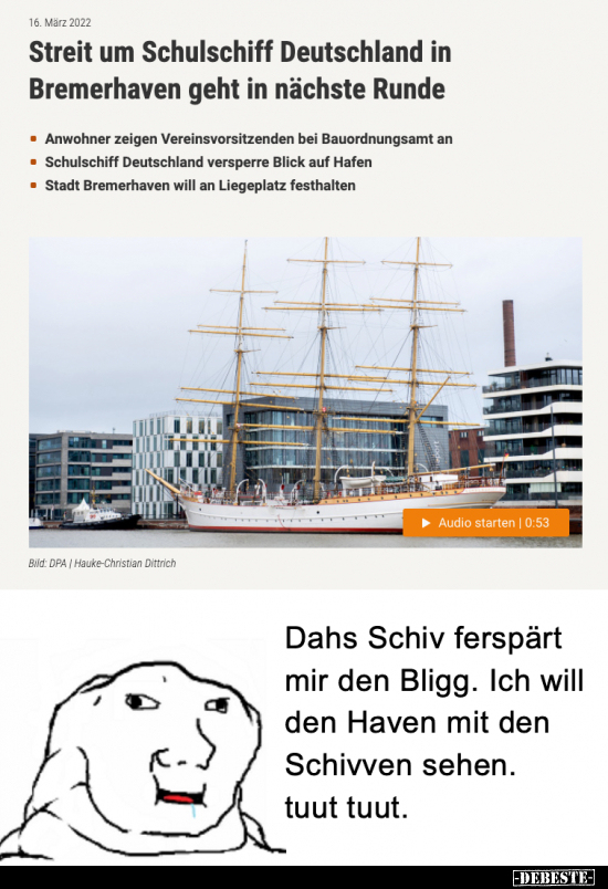 Streit um Schulschiff Deutschland in Bremerhaven geht in.. - Lustige Bilder | DEBESTE.de