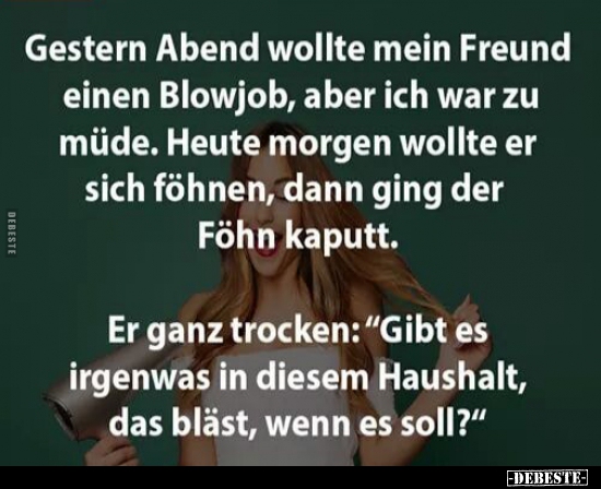 Gestern Abend wollte mein Freund einen..