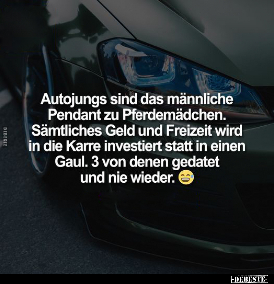 Autojungs sind das männliche Pendant zu Pferdemädchen... - Lustige Bilder | DEBESTE.de