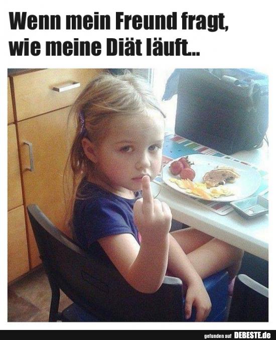 Wenn mein Freund fragt, wie meine Diät läuft.. - Lustige Bilder | DEBESTE.de