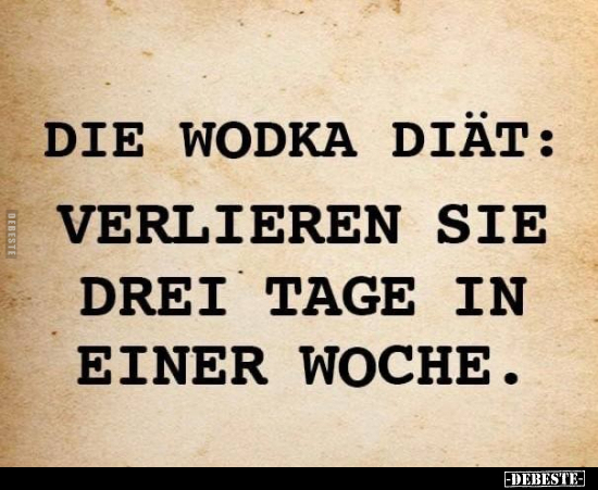 Die Wodka Diät.. - Lustige Bilder | DEBESTE.de