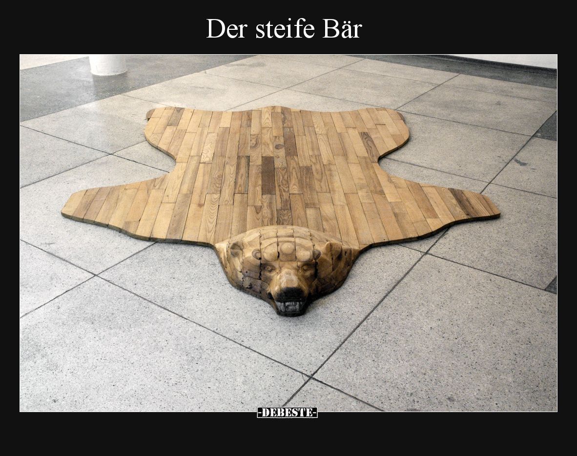 Der steife Bär