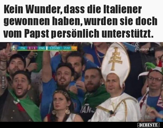 Kein Wunder, dass die Italiener gewonnen haben, wurden sie.. - Lustige Bilder | DEBESTE.de