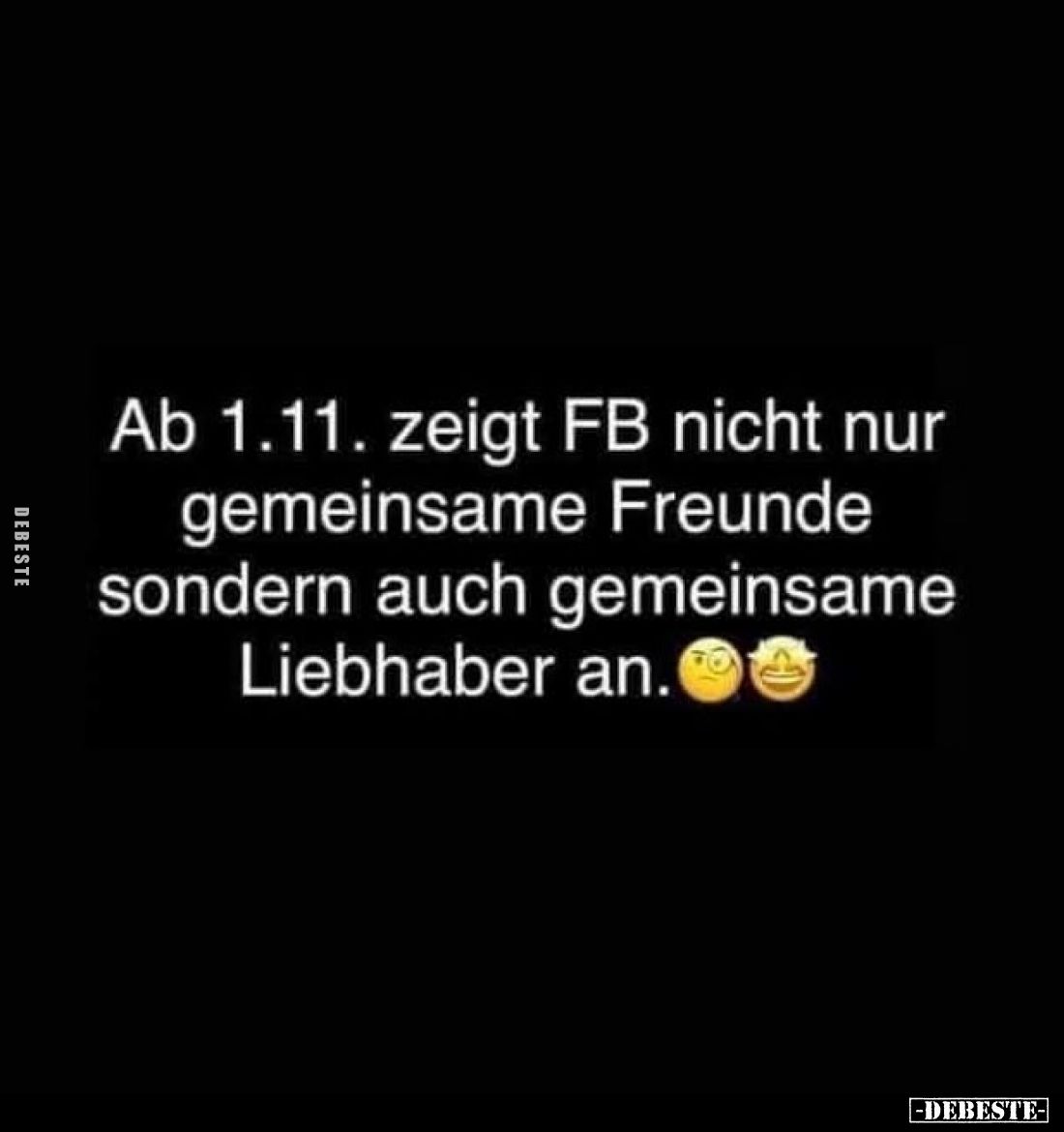Ab 1.11. zeigt FB nicht nur gemeinsame Freunde sondern auch gemeinsame Liebhaber an.