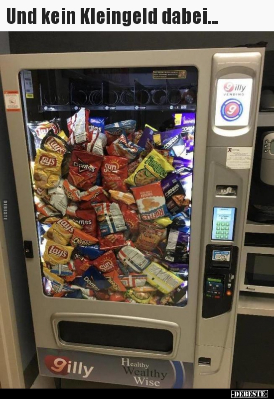 Und kein Kleingeld dabei...
