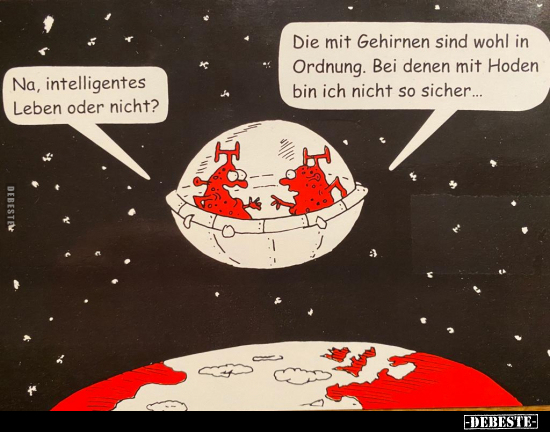 Na, intelligentes Leben oder nicht?