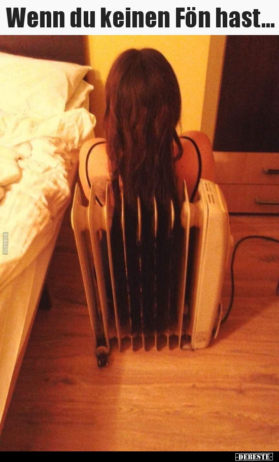 Wenn du keinen Fön hast...