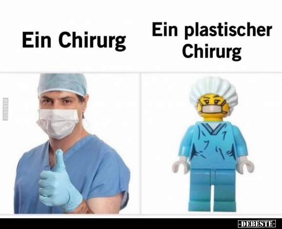 Ein Chirurg / Ein plastischer Chirurg.. - Lustige Bilder | DEBESTE.de