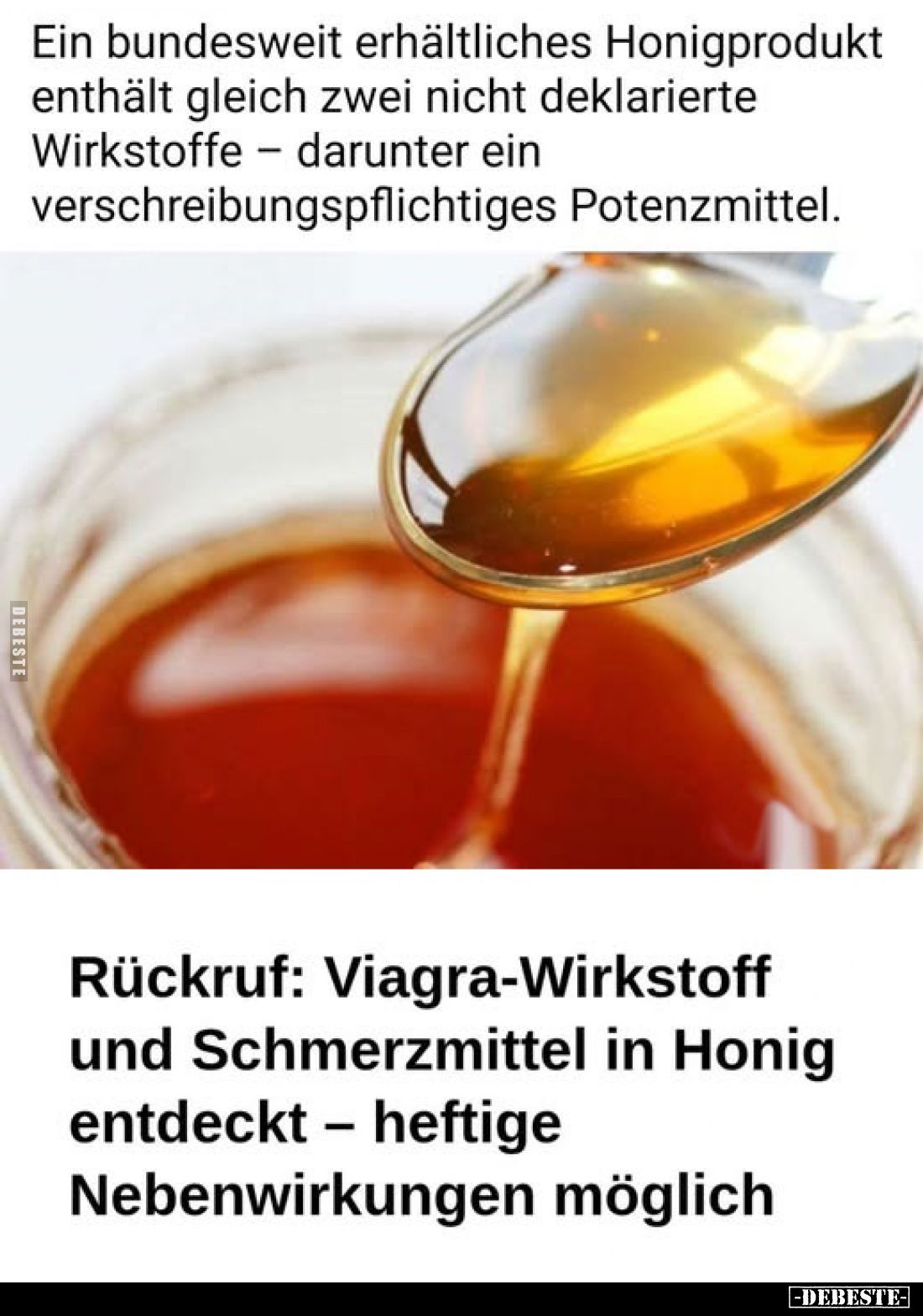 Ein bundesweit erhältliches Honigprodukt enthält gleich zwei nicht deklarierte Wirkstoffe - darunter ein verschreibungspflich...