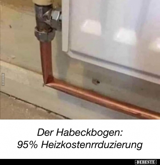Der Habeckbogen: 95% Heizkostenrrduzierung.. - Lustige Bilder | DEBESTE.de