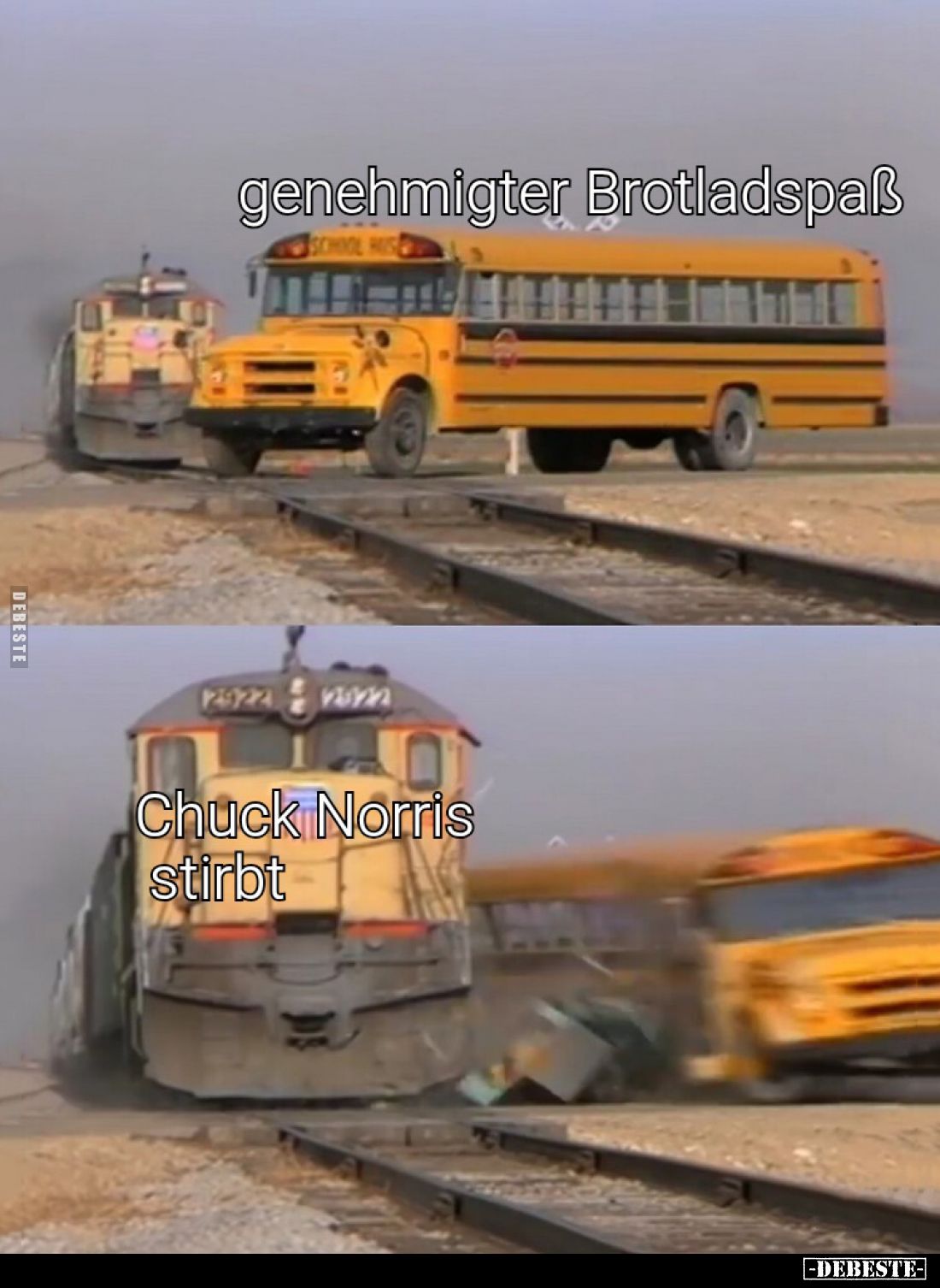 Genehmigter Brotladspaß.
Chuck Norris stirbt.