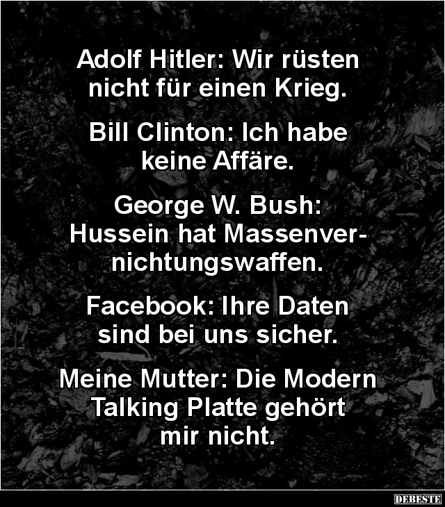 Adolf Hitler Wir Rusten Nicht Fur Einen Krieg Lustige Bilder Spruche Witze Echt Lustig