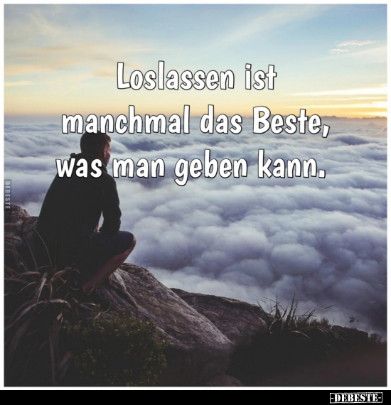 Loslassen, Das Beste