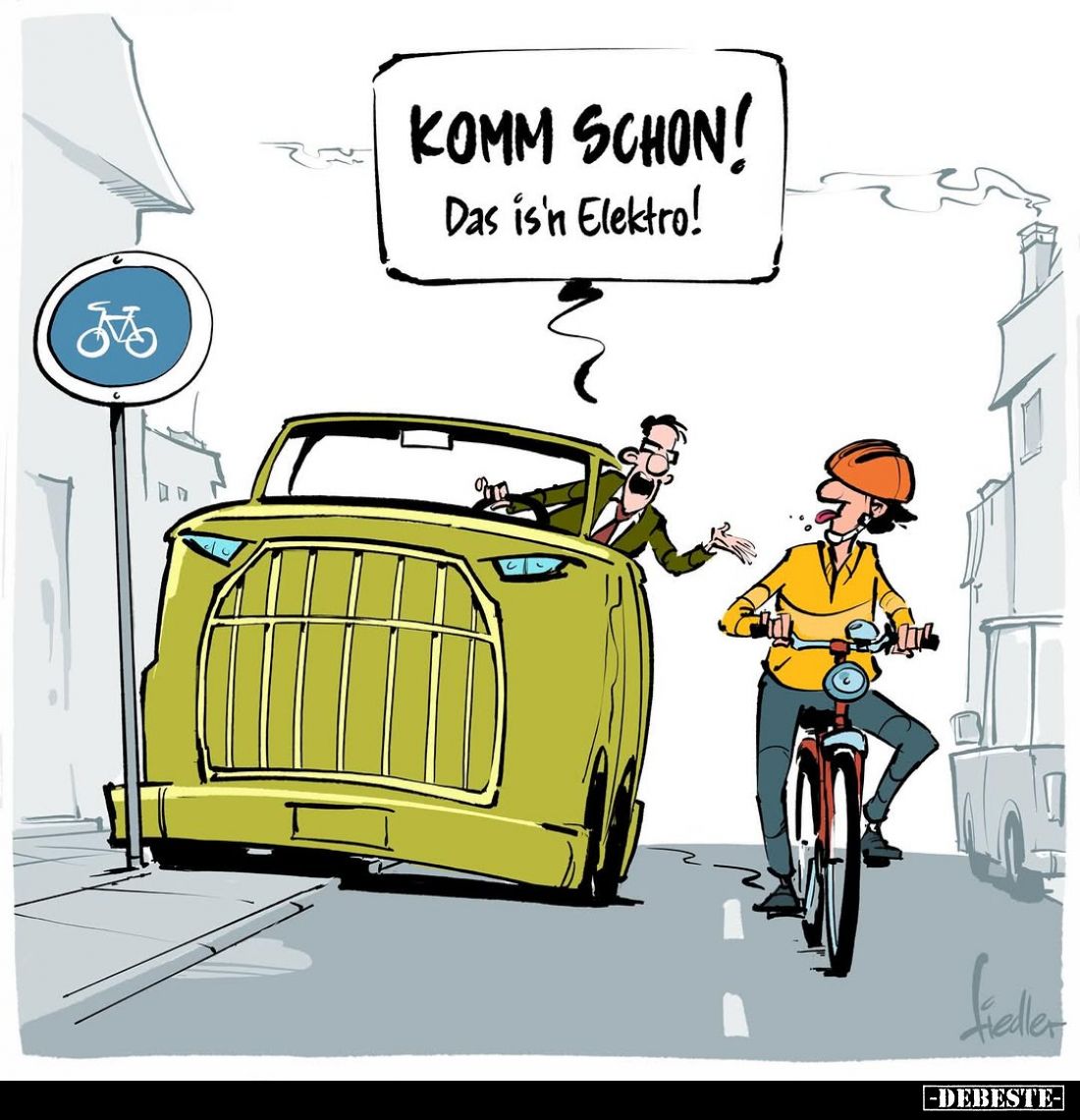 KOMM SCHON!
Das is'n Elektro!