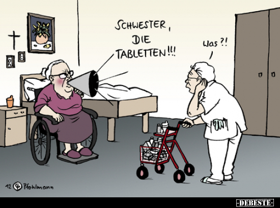 Schwester, die Tabletten!!!.. - Lustige Bilder | DEBESTE.de