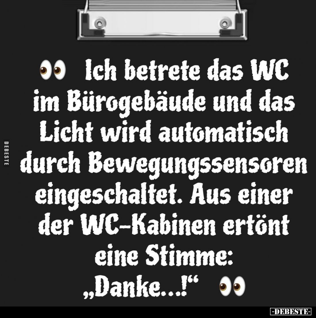 Ich betrete das WC im Bürogebäude... - Lustige Bilder | DEBESTE.de