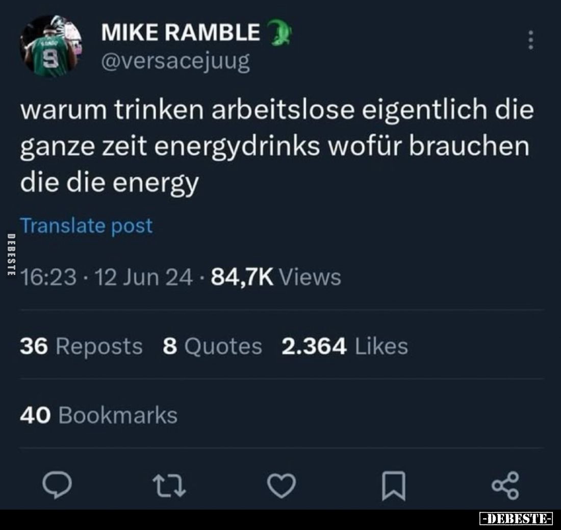 Warum trinken Arbeitslose eigentlich die ganze Zeit Energydrinks? Wofür brauchen die die Energy?