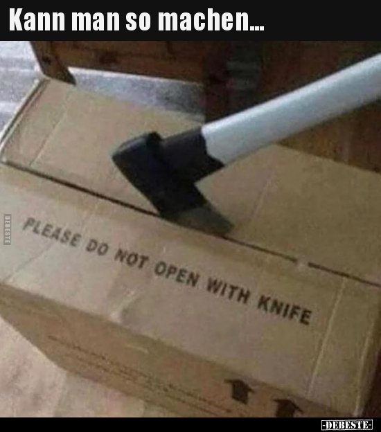 Kann man so machen...