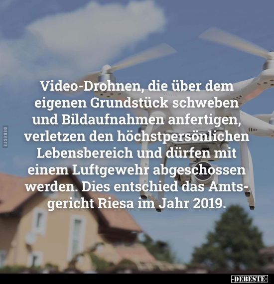 Video-Drohnen, die über dem eigenen Grundstück schweben.. - Lustige Bilder | DEBESTE.de