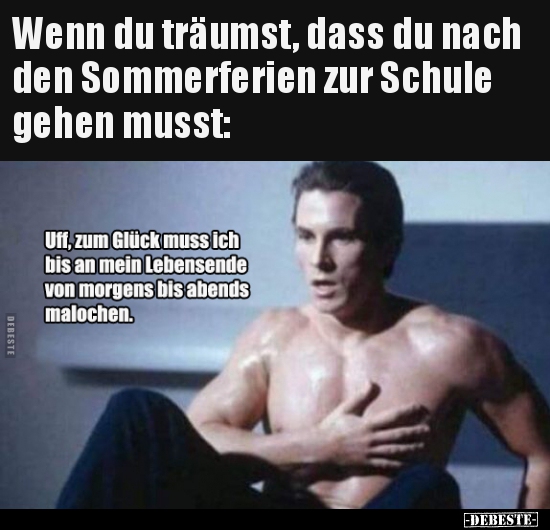 Wenn du träumst, dass du nach den Sommerferien zur Schule..
