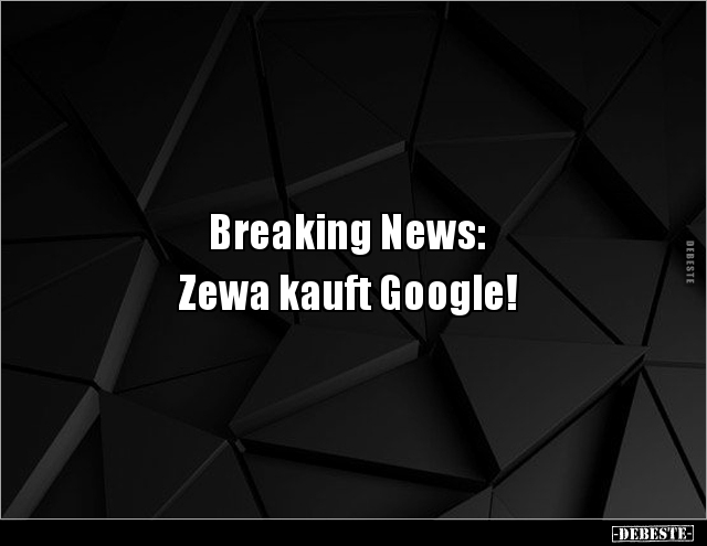 Breaking News: Zewa kauft Google!.. - Lustige Bilder | DEBESTE.de
