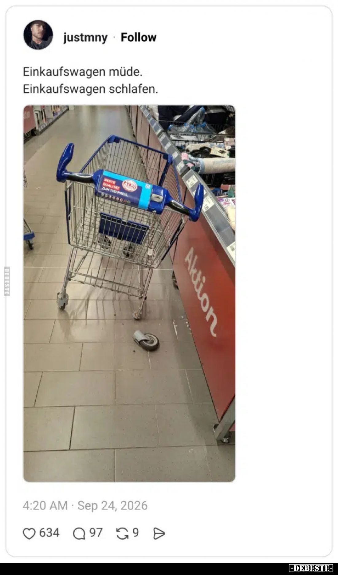 Einkaufswagen müde.
Einkaufswagen schlafen.
