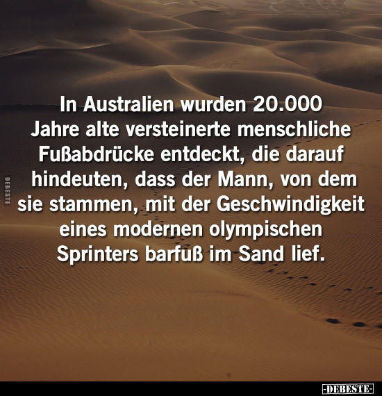 In Australien wurden 20.000 Jahre alte versteinerte.. - Lustige Bilder | DEBESTE.de