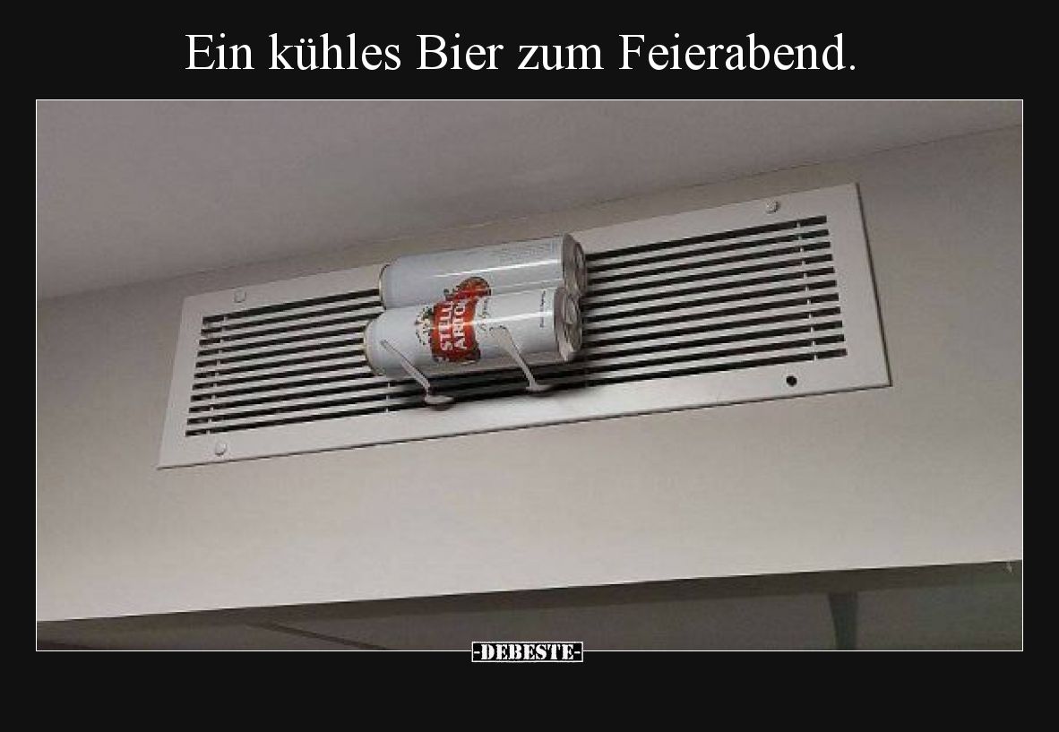 Ein kühles Bier zum Feierabend.