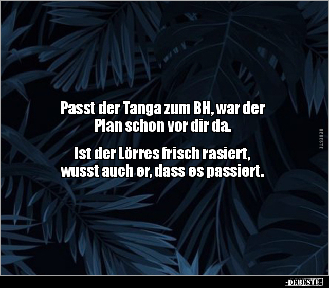 Passt der Tanga zum BH, war der Plan schon vor dir da.. - Lustige Bilder | DEBESTE.de