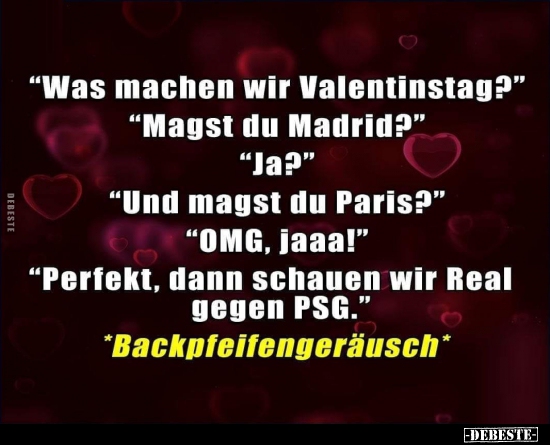 "Was machen wir Valentinstag?".. - Lustige Bilder | DEBESTE.de