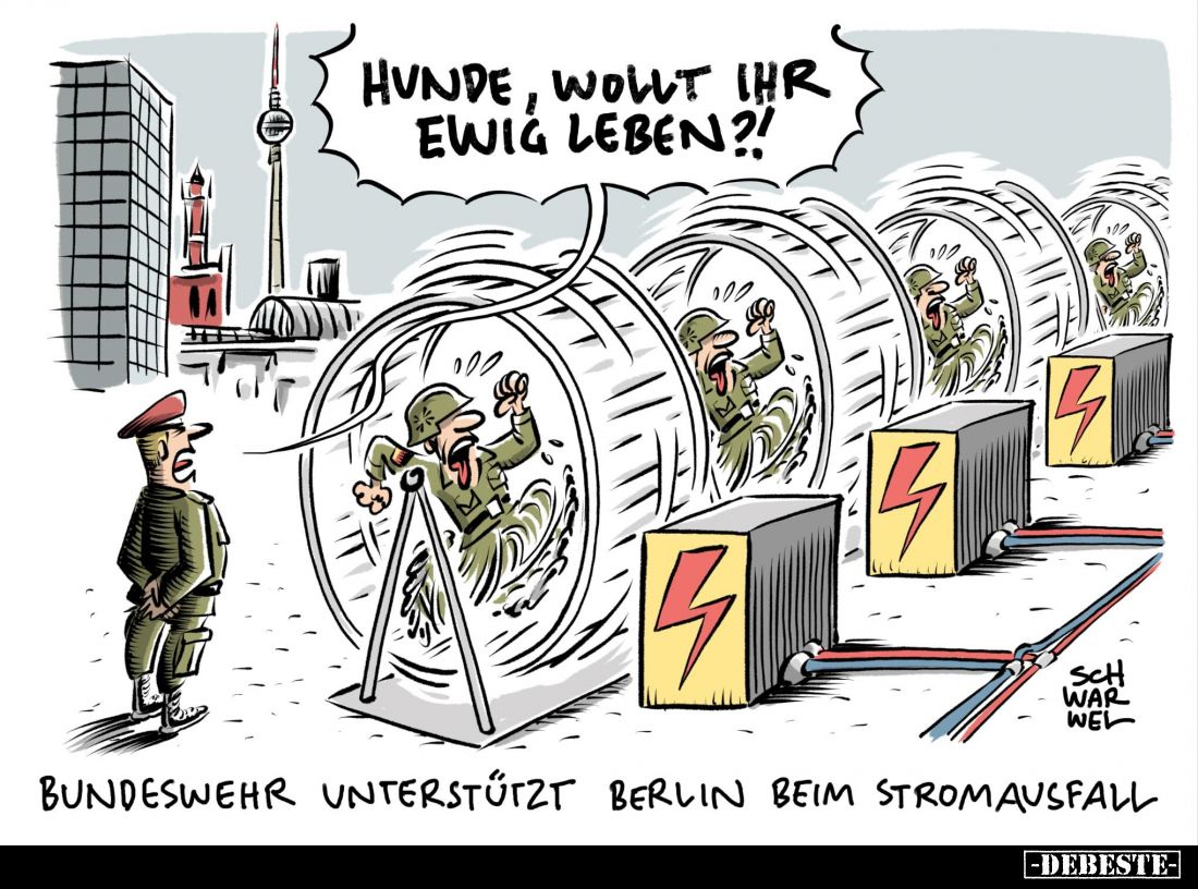 Bundeswehr unterstützt Berlin beim Stromausfall. - Hunde, wollt ihr ewig leben?!