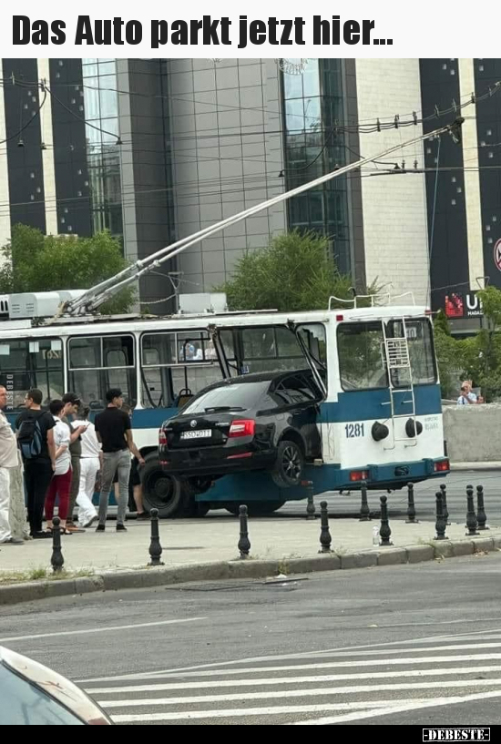 Das Auto parkt jetzt hier... - Lustige Bilder | DEBESTE.de