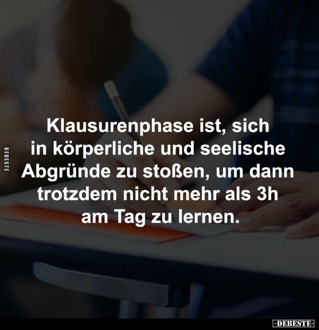 Klausurenphase ist, sich 
in körperliche und seelische 
Abgründe zu stoßen, um dann 
trotzdem nicht mehr als 3h 
am Tag z...