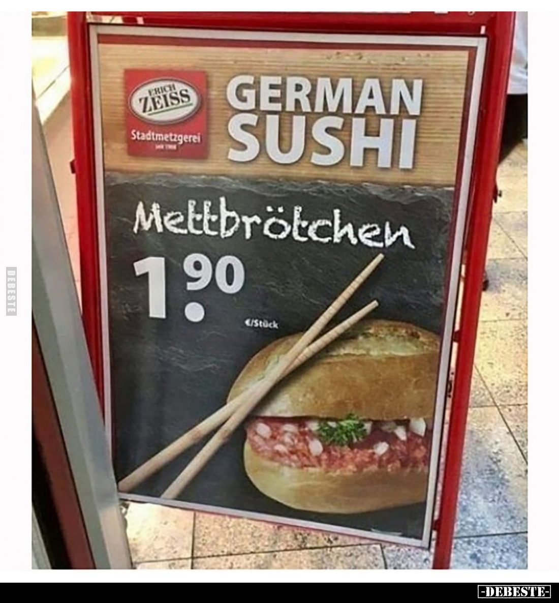 GERMAN SUSHI
Mettbrötchen
1.90 €/Stück