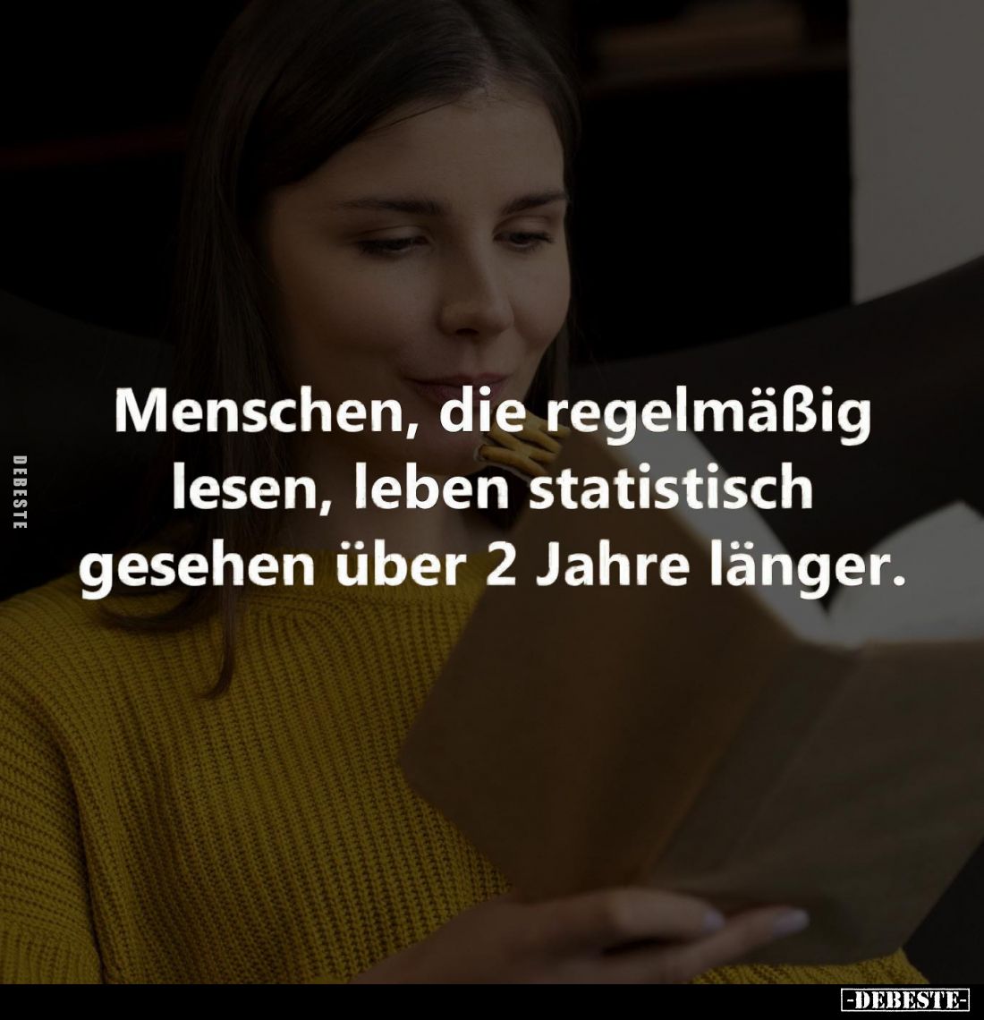 Menschen, die regelmäßig lesen, leben statistisch gesehen über 2 Jahre länger.