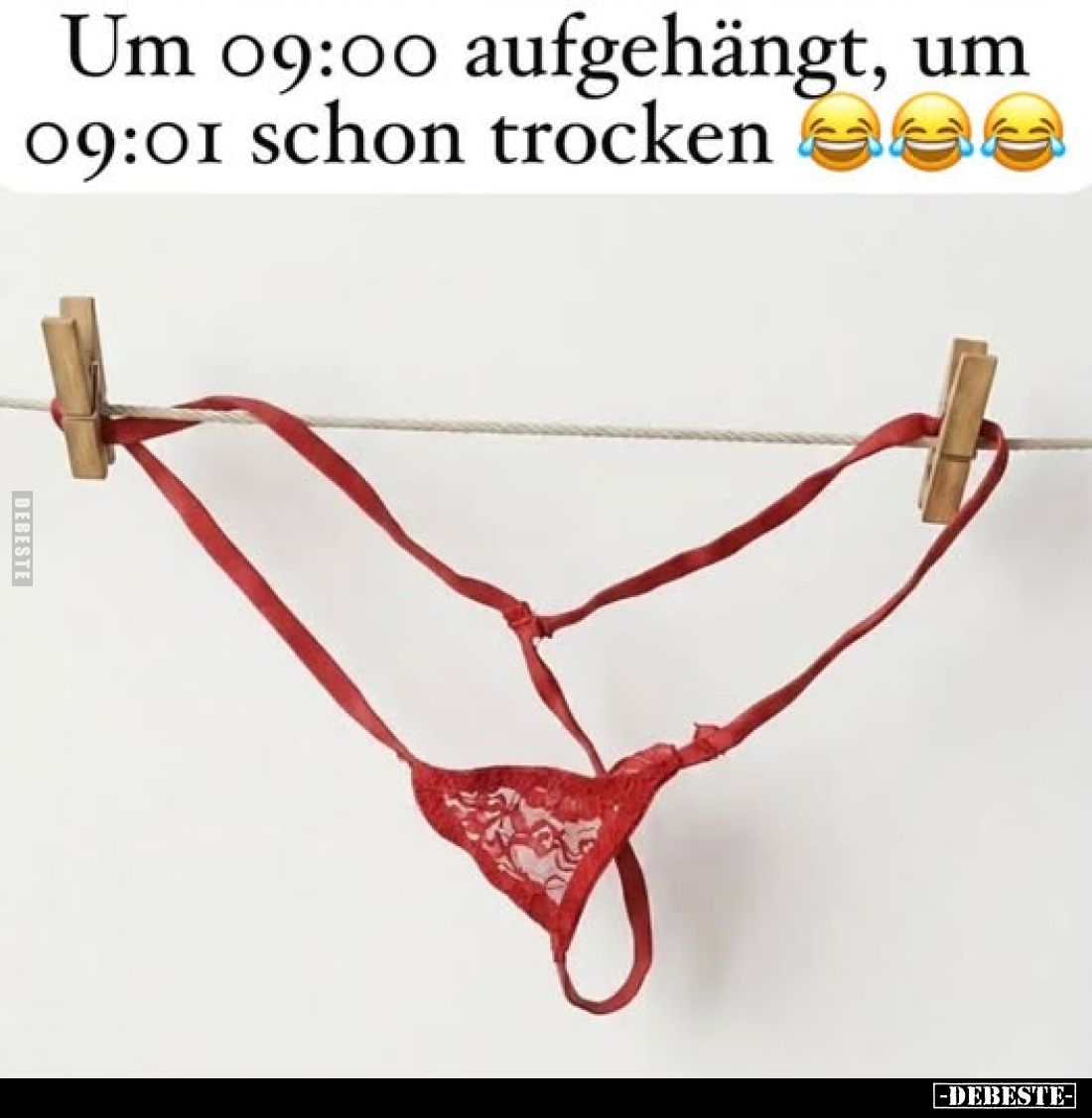 Um 09:00 aufgehängt, um 09:01 schon trocken
