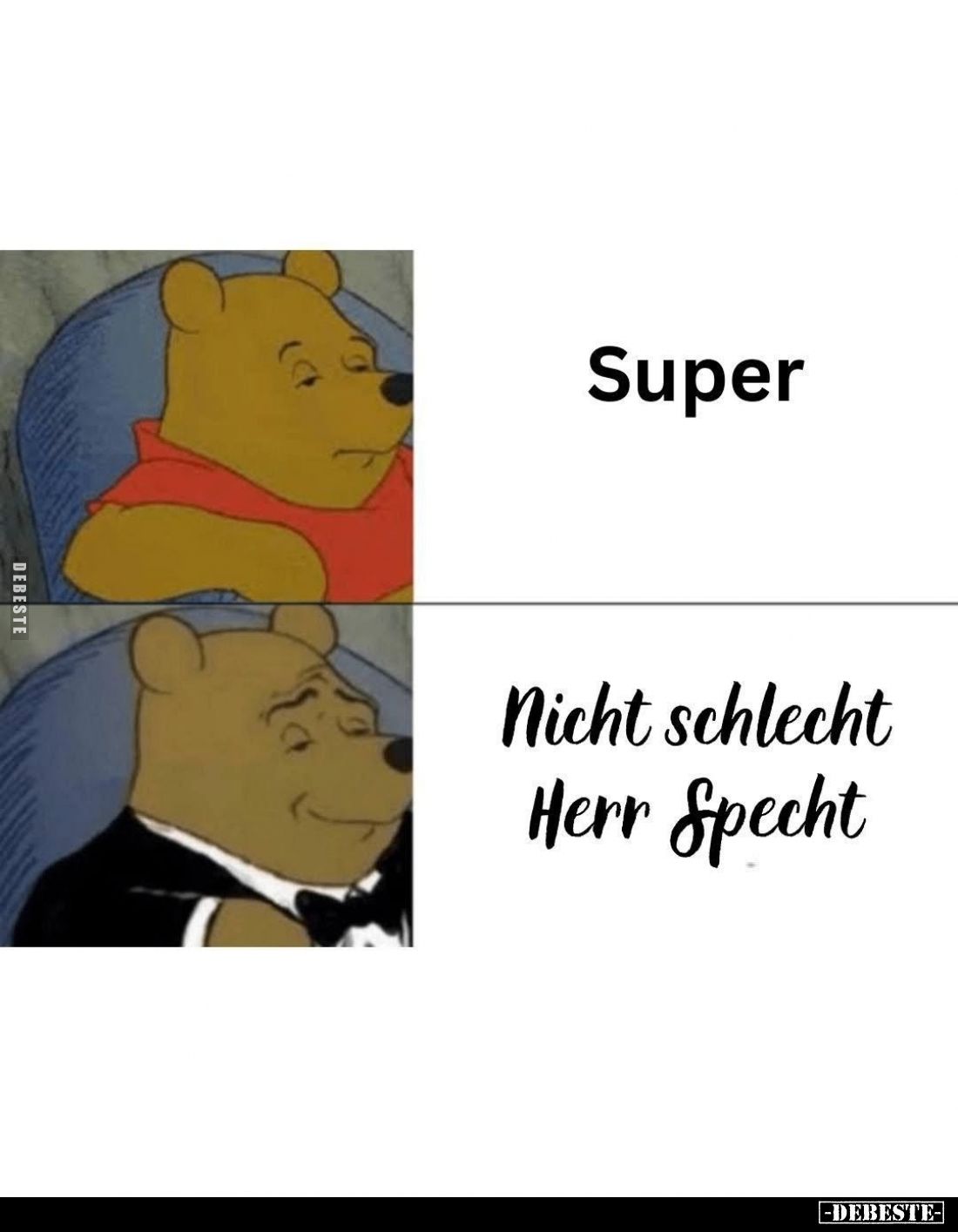 Super vs
nicht schlecht Herr Specht.