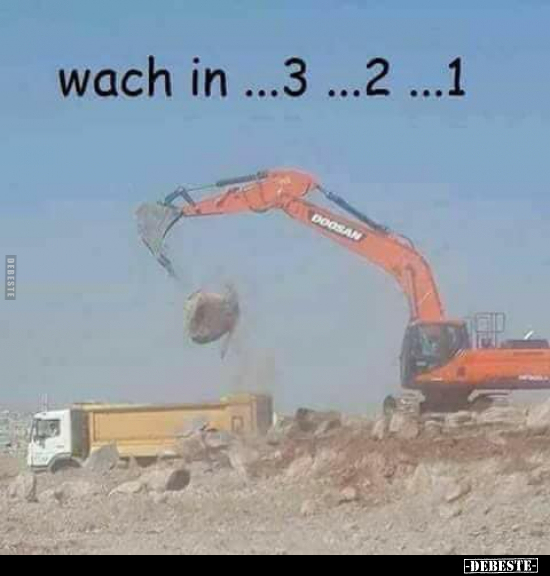 Wach in...3...2...1.. - Lustige Bilder | DEBESTE.de