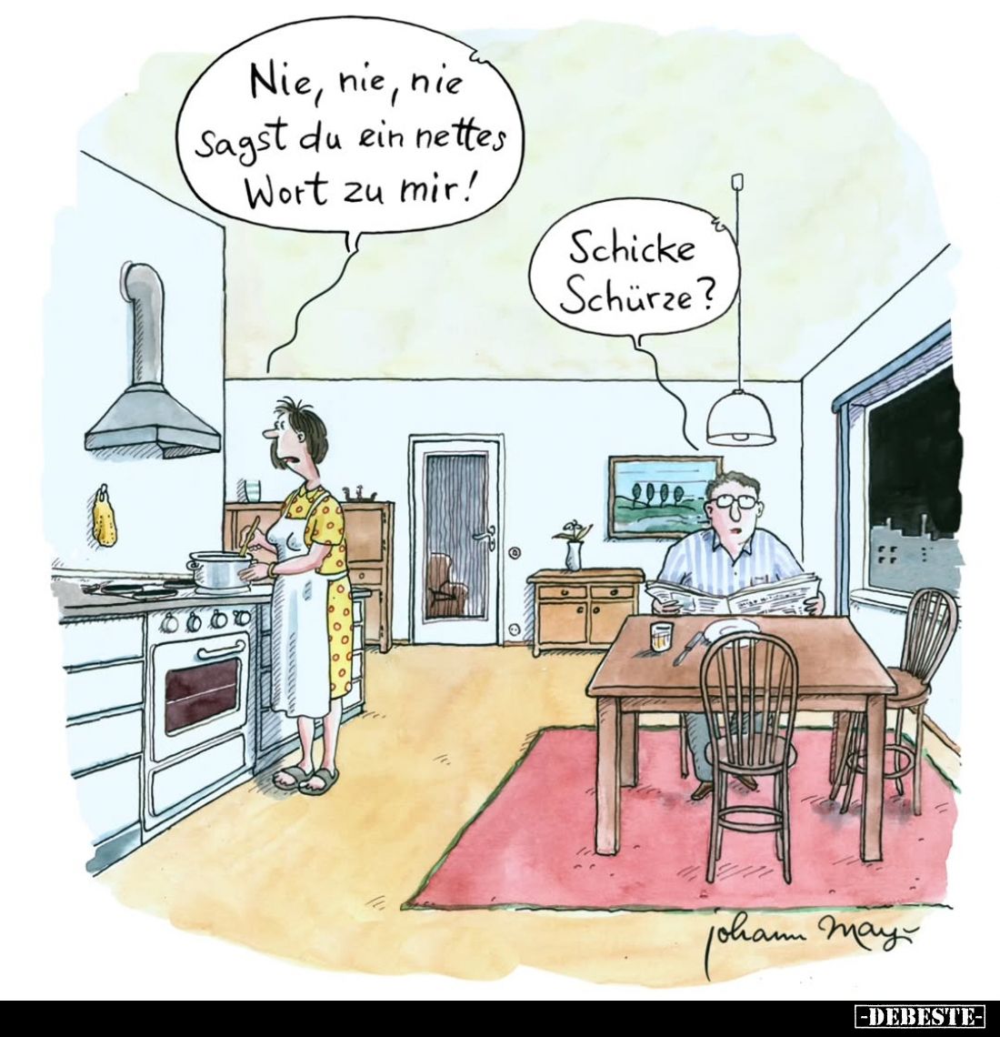 Nie, nie, nie Sagst du ein nettes Wort zu mir! -
Schicke Schürze?
