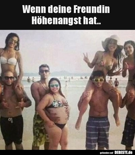 Wenn deine Freundin Höhenangst hat..