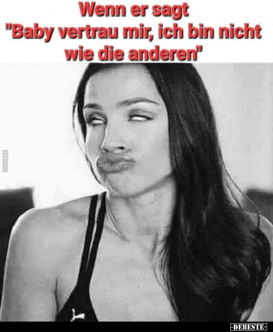 Wenn er sagt "Baby vertrau mir.." - Lustige Bilder | DEBESTE.de