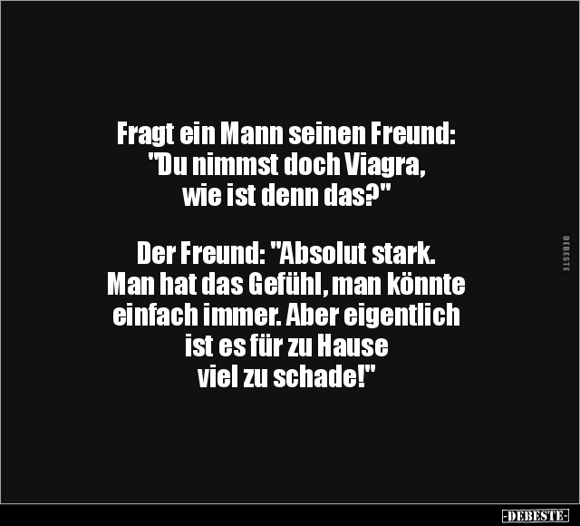 Fragt ein Mann seinen Freund.. - Lustige Bilder | DEBESTE.de