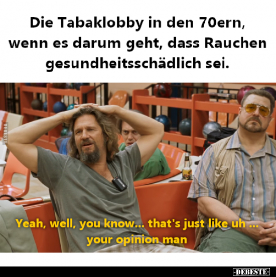 Die Tabaklobby in den 70ern, wenn es darum geht, dass.. - Lustige Bilder | DEBESTE.de