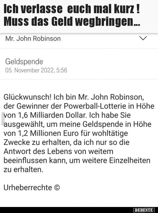 Glückwunsch! Ich bin Mr. John Robinson, der Gewinner der.. - Lustige Bilder | DEBESTE.de