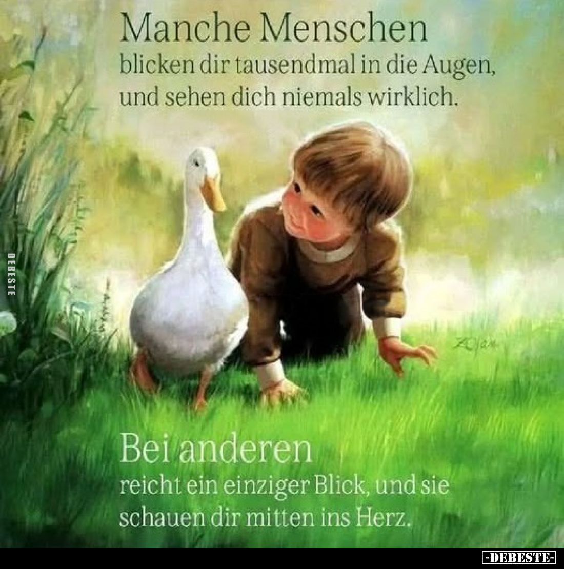 Manche Menschen blicken dir tausendmal in die Augen, und sehen dich niemals wirklich. Bei anderen reicht ein einziger Blick, ...