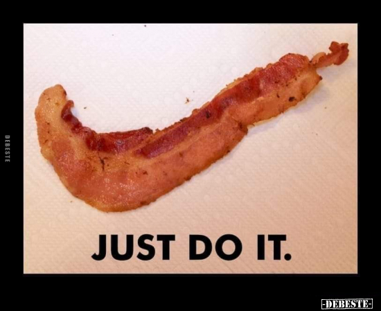 just do it.