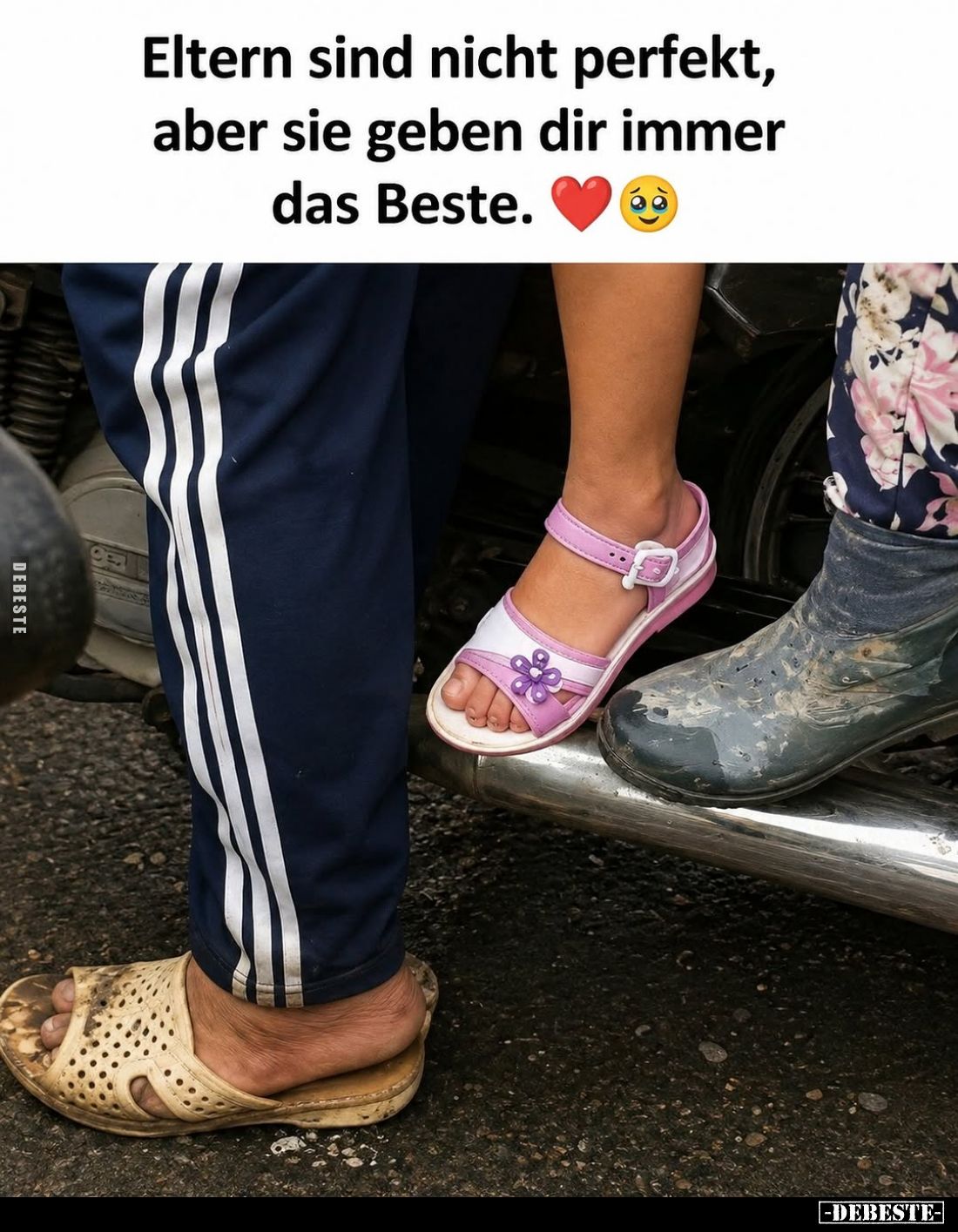 Eltern sind nicht perfekt, aber sie geben dir immer das Beste.