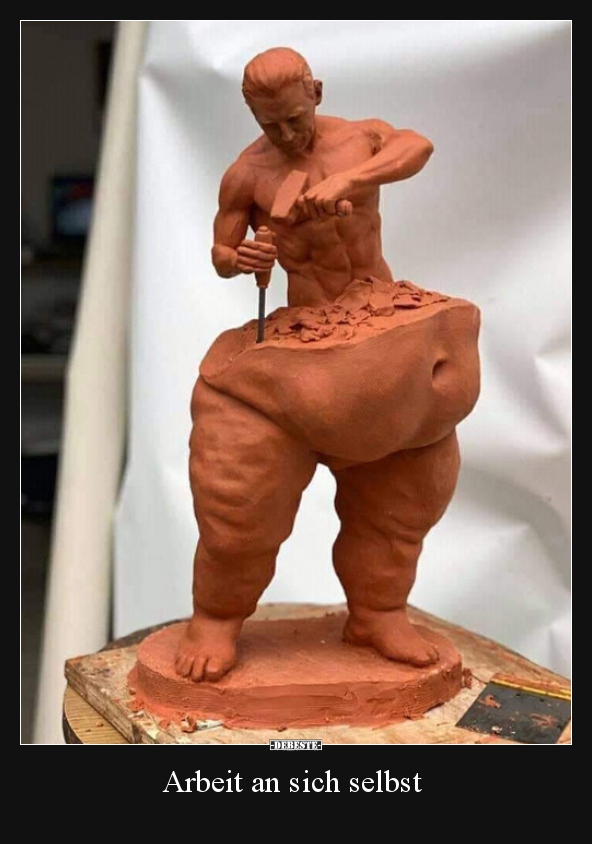Arbeit an sich selbst..