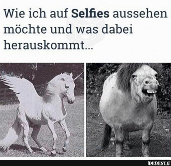 Wie ich auf Selfies aussehen möchte und was dabei.. - Lustige Bilder | DEBESTE.de